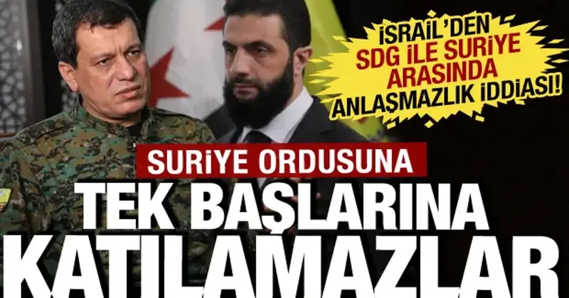 İsrail, SDG ve Şam arasında gerilim yaşandığını iddia etti: Mazlum Abdi açıklık getirdi!