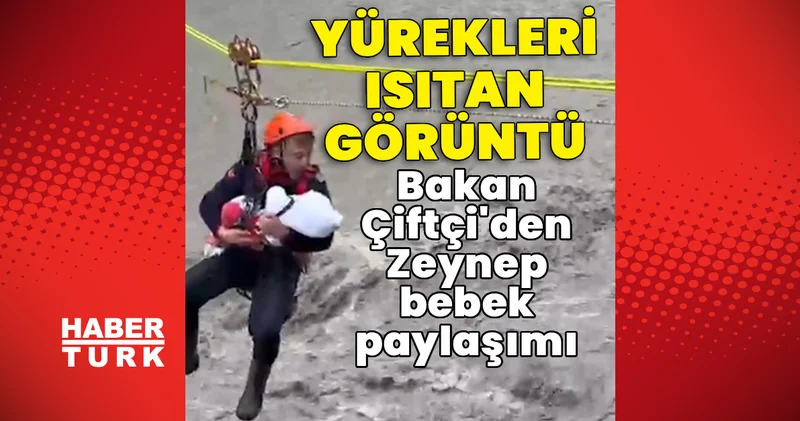 Yürekleri ısıtan görüntü! Bakan Çiftçi den Zeynep bebek paylaşımı Son dakika haberleri