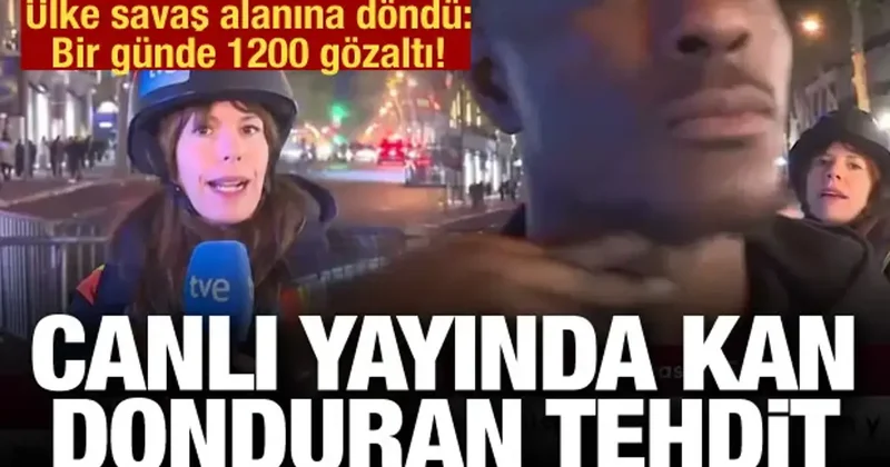 Fransa daki eylemlerde 1200 gözaltı! Canlı yayında endişe uyandıran tehdit