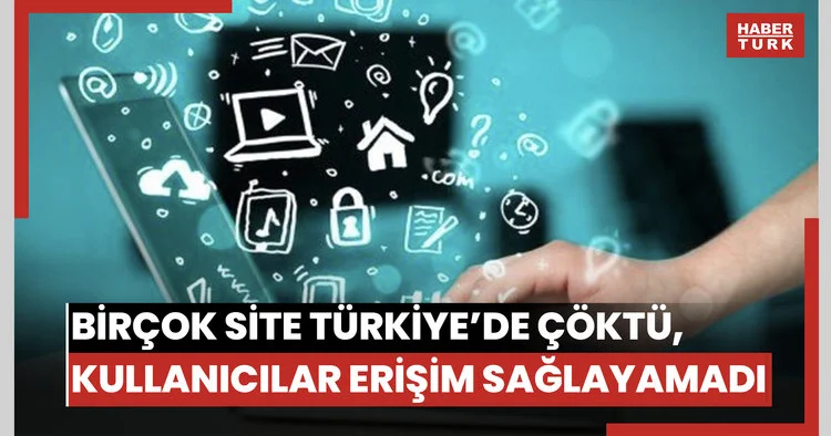 Twitter (X) başta olmak üzere birçok site Türkiye’de çöktü, kullanıcılar erişim sağlayamadı