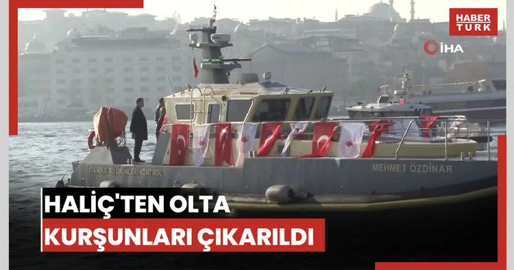 Haliç ten olta kurşunları çıkarıldı