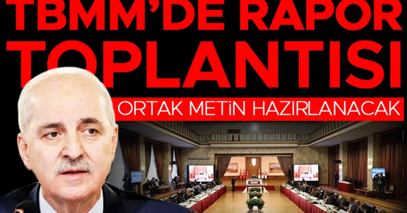 Süreç komisyonunda ortak rapor müzakeresi