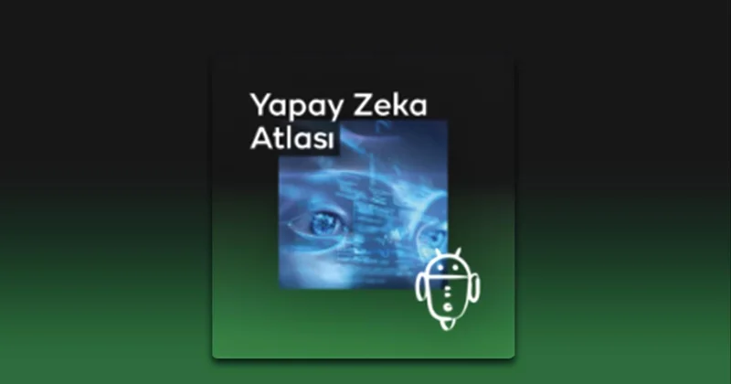 TRT Dinle, Yapay Zeka Atlası ile dijital dönüşümün nabzını tutuyor