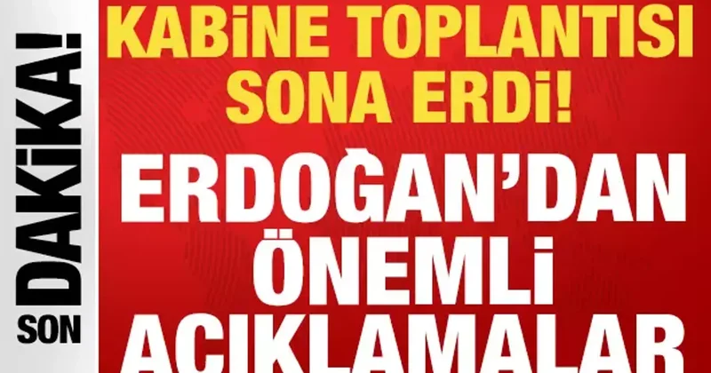 Kabine Toplantısı sona erdi: Cumhurbaşkanı Erdoğan: Şara yı tebrik ettim!