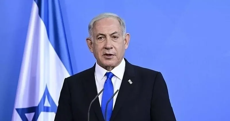 Netanyahu dan Türkiye açıklaması! ABD ile tartışıyoruz, izin vermeyeceğiz