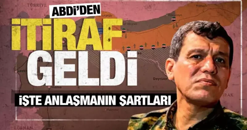 Suriye deki anlaşma sonrası elebaşı Mazlum Abdi den itiraf gibi açıklama