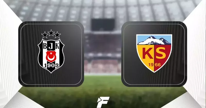 Beşiktaş Kayserispor maçı ne zaman saat kaçta hangi kanalda? (Muhtemel 11 ler) Fanatik Gazetesi Beşiktaş (BJK) Haberleri Spor