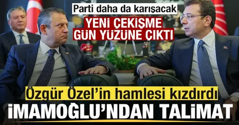 Kriz büyüyor! Otorite savaşı başladı! Özgür Özel e karşı hamle! İmamoğlu ndan talimat