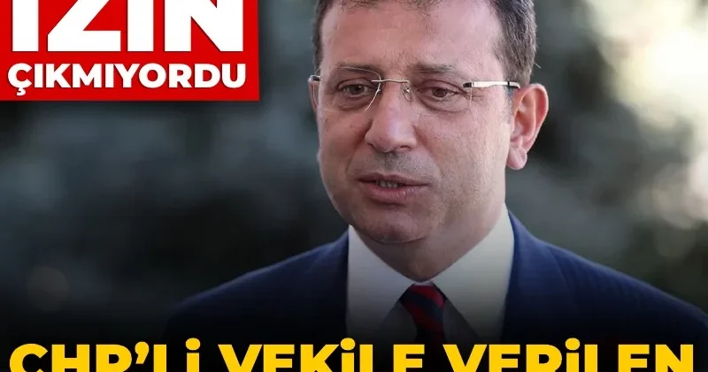 CHP’li vekile verilen İmamoğlu ile görüşme izni de iptal edildi