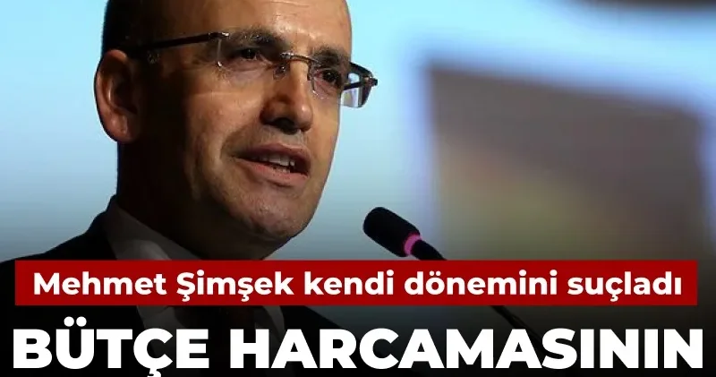Mehmet Şimşek kendi dönemini suçladı: Bütçe harcamasının yüzde 28’i faize gitti