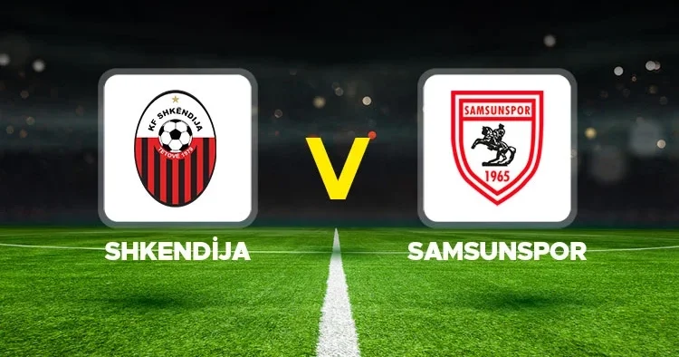 Shkendija Samsunspor maçı ne zaman, saat kaçta, hangi kanalda? UEFA Konferans Ligi Shkendija Samsunspor ilk 11 ler