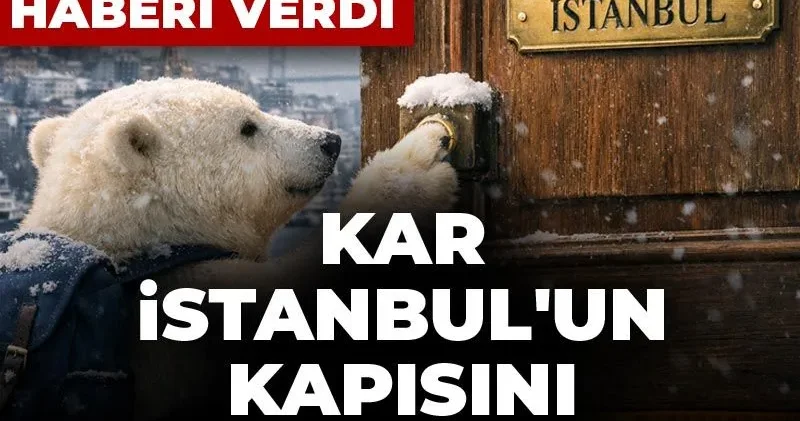 Kar yeniden İstanbul un kapısını çalacak: Meteoroloji haberi verdi