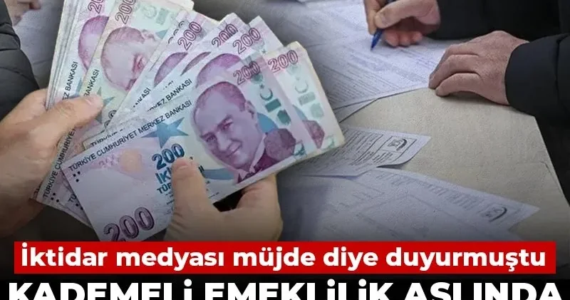İktidar medyası müjde diye duyurmuştu Kademeli emeklilik aslında gündemde yokmuş!