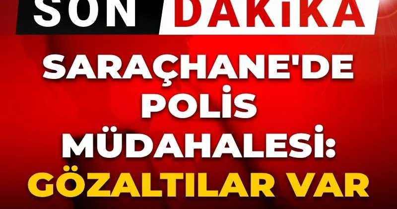 Son dakika Saraçhane de polis müdahalesi: Gözaltılar var