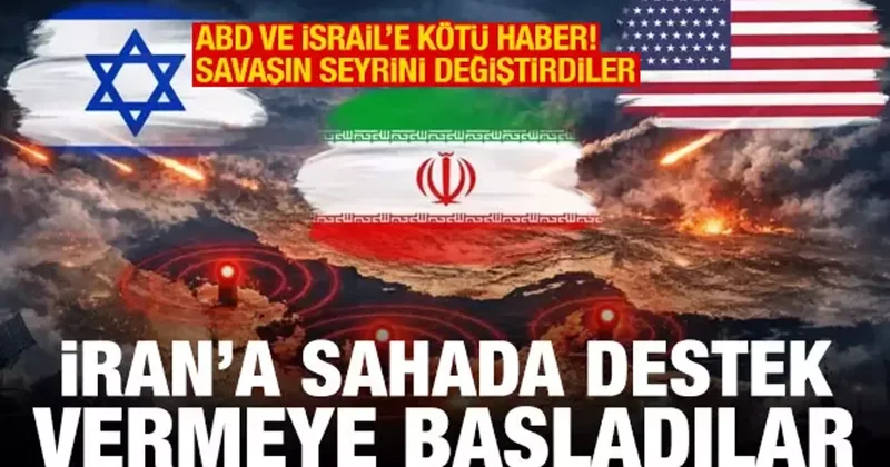 ABD ve İsrail e kötü haber! İran a savaşta destek vermeye başladılar