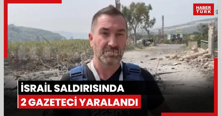 İsrail saldırısında 2 gazeteci yaralandı