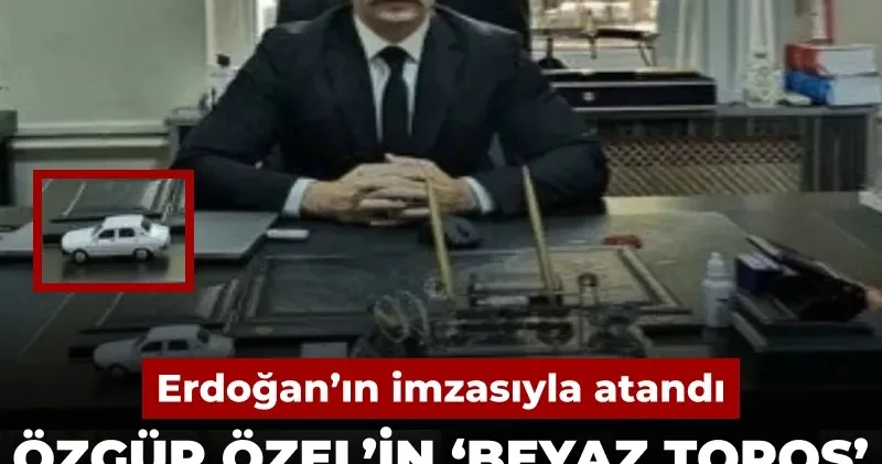 Özgür Özel in Beyaz Toros çıkışı yaptığı isme yeni görev