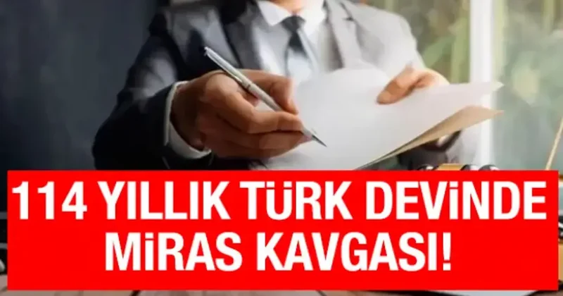 116 yıllık Türk deviydi! Miras kavgası iflasa sürükledi
