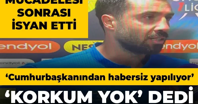 Erokspor maçı sonrası Kimseden korkum yok dedi: Erdoğan a seslendi