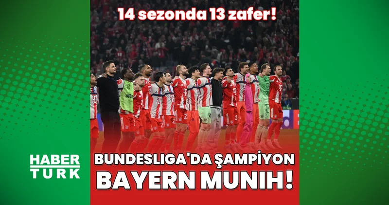 Bundesliga da şampiyon Bayern Münih: 14 sezonda 13 zafer!