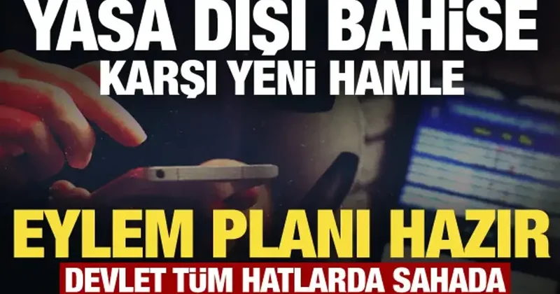 Yasa dışı bahise karşı yeni hamle: Cevdet Yılmaz açıkladı: Çok boyutlu eylem planı hazır
