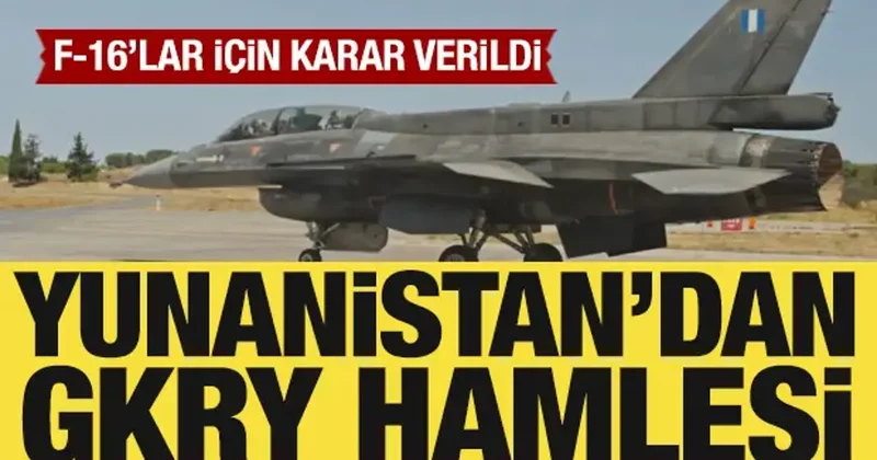 Yunanistan’dan GKRY hamlesi: F 16’ların adadaki varlığı sürecek