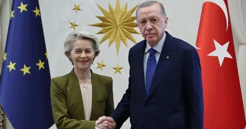 Cumhurbaşkanı Erdoğan ile Avrupa Birliği Komisyonu Başkanı Leyen arasında kritik görüşme