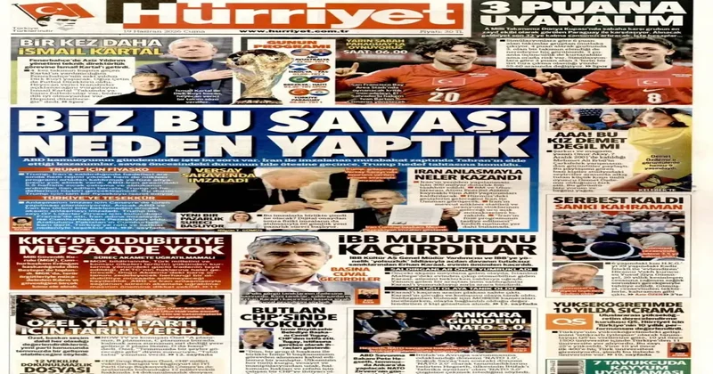 Biz bu savaşı neden yaptık? Türkiye ye teşekkür 19 Haziran 2026 Gazete Manşetleri