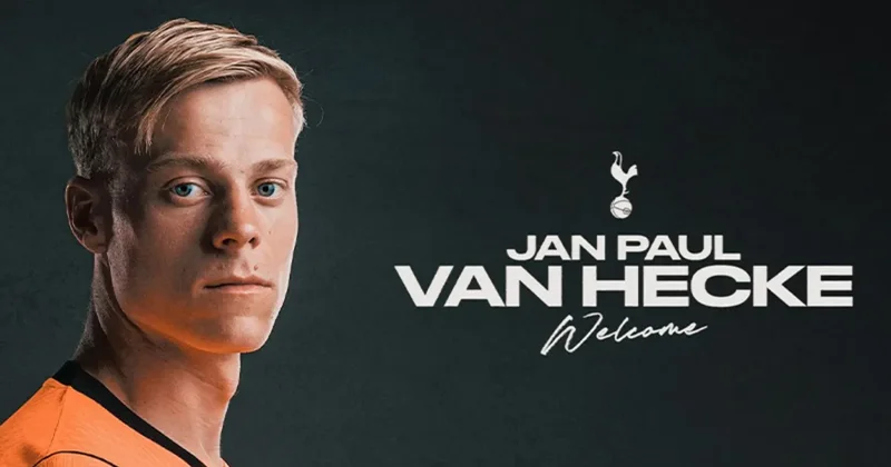 Jan Paul van Hecke, Tottenham’a imza attı!