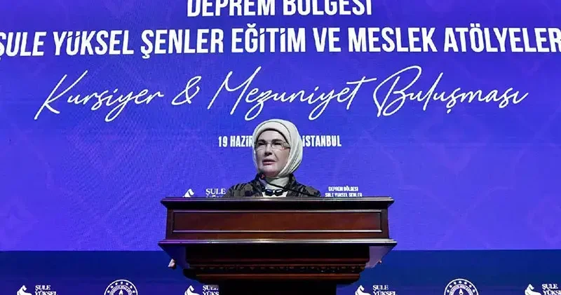 Emine Erdoğan, Şule Yüksel Şenler Vakfı nın ‘Deprem Bölgesi Kursiyer ve Mezuniyet Buluşması’na katıldı