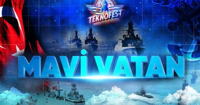 Teknofest Mavi Vatan 2026 yarın başlıyor