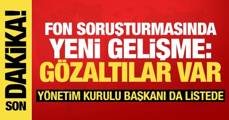 Fon soruşturmasında yeni gelişme: Emre Tezmen dahil 3 kişi gözaltında