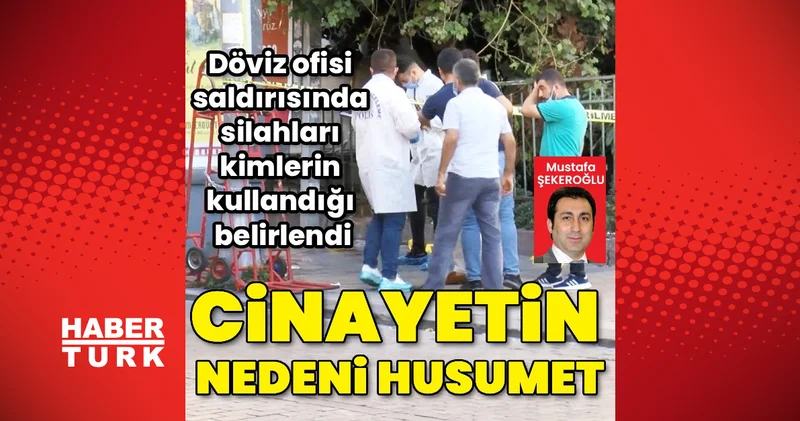 Fatih teki döviz ofisi saldırısında silahları ofistekilerin kullandığı belirlendi, olayın nedeni husumet çıktı