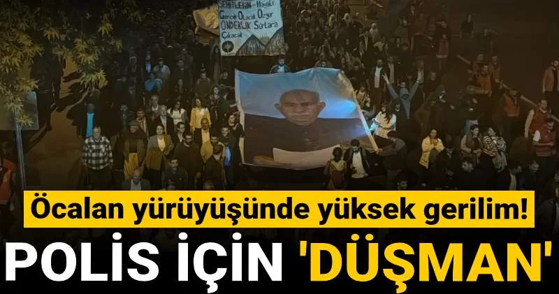 Diyarbakır daki Öcalan yürüyüşünde yüksek gerilim! Polise düşman sözleri tepki çekti