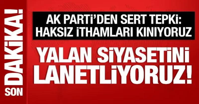 Ömer Çelik: Yalan siyasetini lanetliyoruz