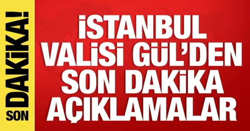 İstanbul Valisi Gül, sel bilançosunu açıkladı: 3 bin ev ve iş yeri hasar gördü