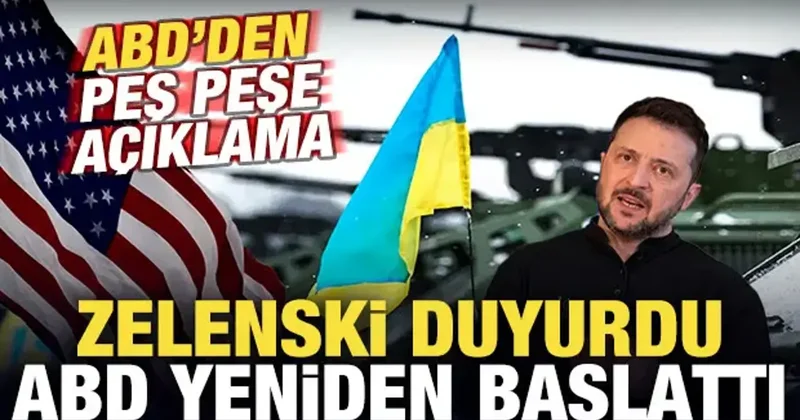Zelenski duyurdu: ABD yeniden başlattı! ABD den son dakika açıklama geldi