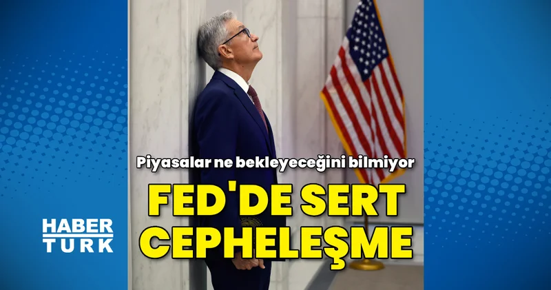 Piyasalar Fed deki cepheleşmeyi takip ediyor Para Haberleri
