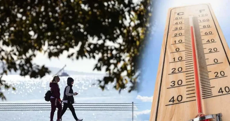 SON DAKİKA: Meteoroloji uyardı! Pastırma sıcakları geliyor! Termometreler 30 dereceyi görecek!