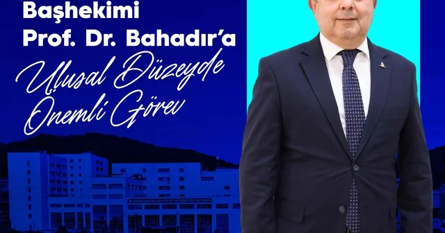 BEUN Hastanesi Başhekimi Prof. Dr. Bahadır a ulusal düzeyde önemli görev Zonguldak Haberleri