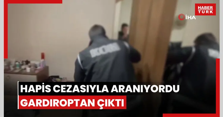 40 yıl hapis cezasıyla aranıyordu, gardıroptan çıktı