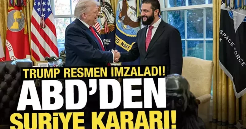 ABD den Suriye kararı! Trump resmen imzaladı