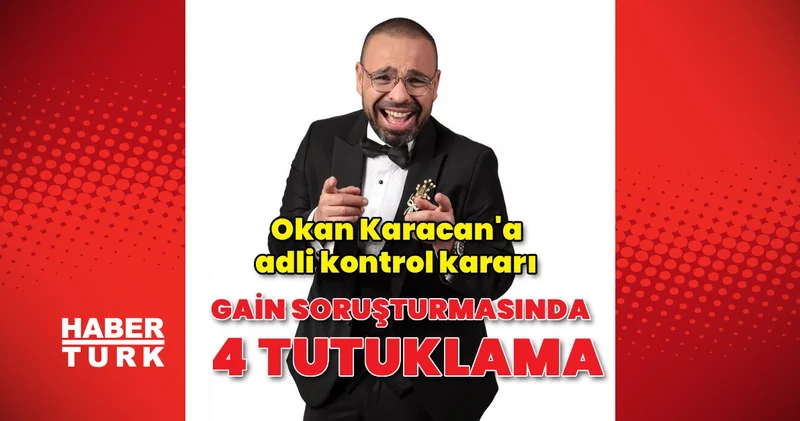 Gain soruşturmasında 3 tutuklama 1 şüpheliye adli kontrol