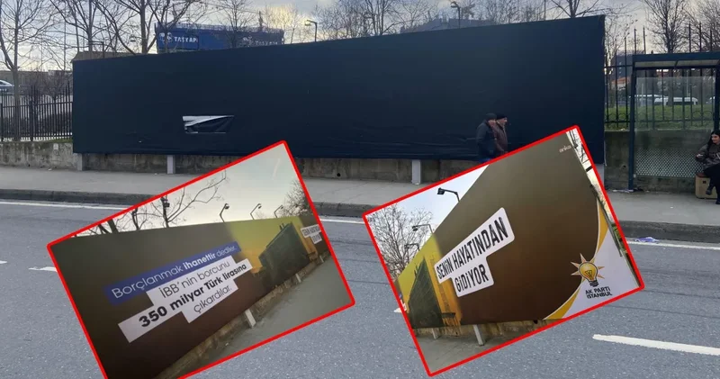 AKP dezenformasyon demişti: İBB karşıtı afiş kaldırıldı