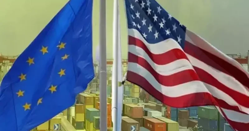 ABD ye AB den gümrük vergisi tepkisi!