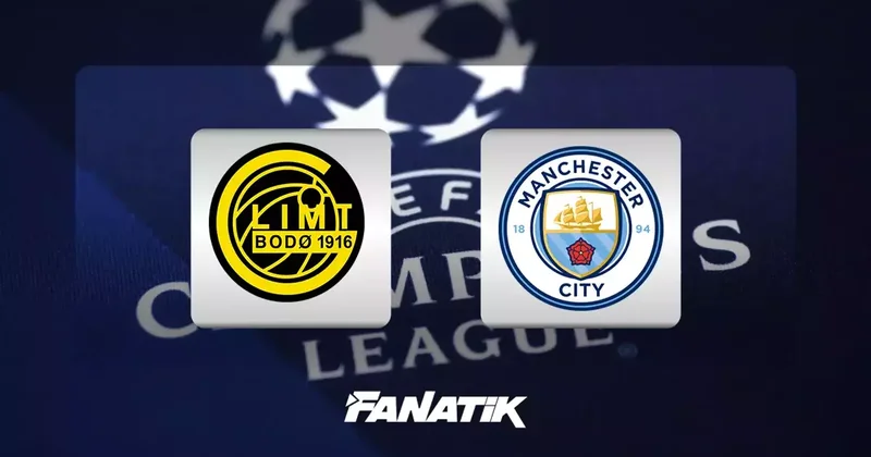 CANLI Bodo Manchester City maçı (Şampiyonlar Ligi nde 7. hafta) Fanatik Gazetesi Şampiyonlar Ligi Haberleri Spor