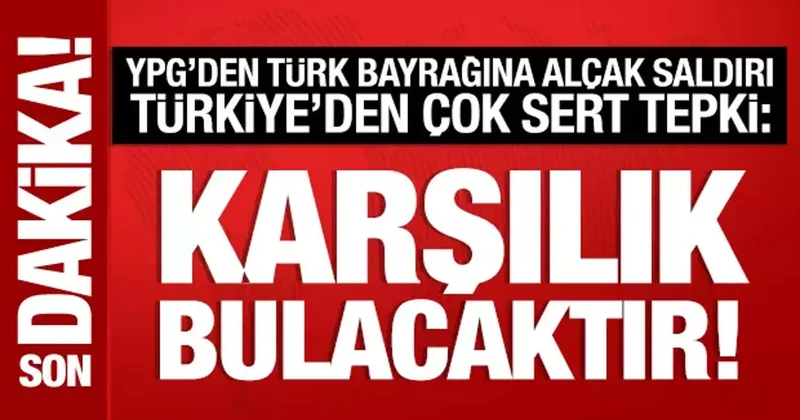 Türk bayrağına saldırı! Türkiye den çok sert tepki: Karşılık bulacaktır