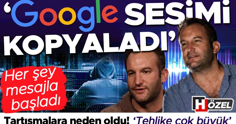 Her şey bir mesajla başladı: ‘Google sesimi kopyaladı’ iddiası… Tartışmalara neden oldu! ‘Tehlike çok büyük’