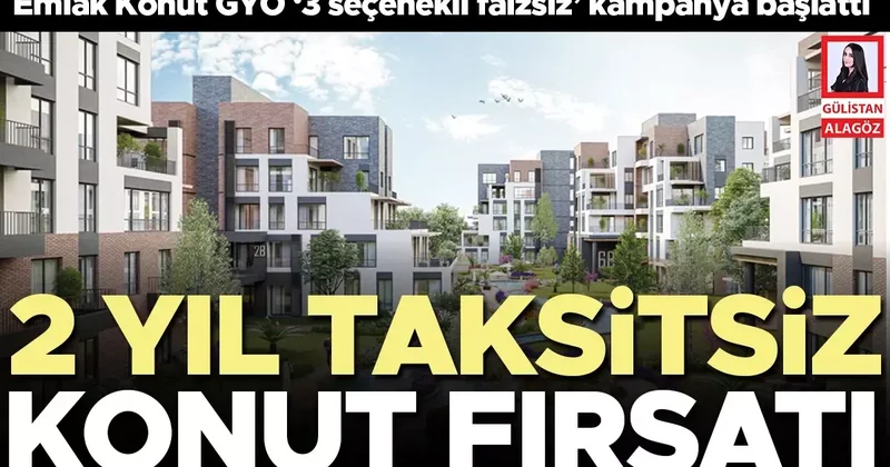 2 yıl taksitsiz konut fırsatı