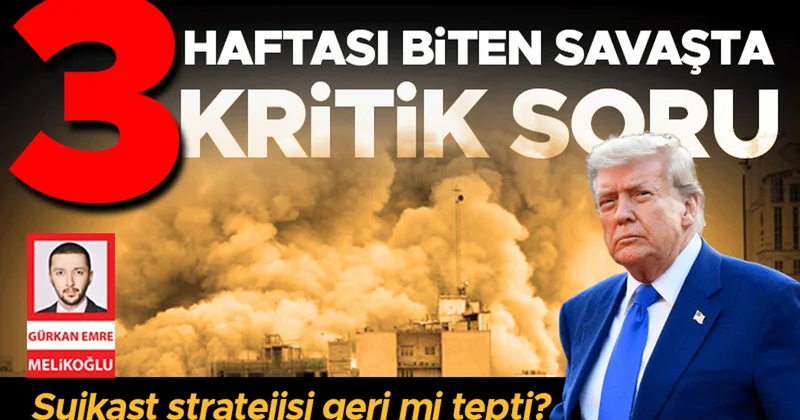 3 haftası biten savaşta 3 kritik soru